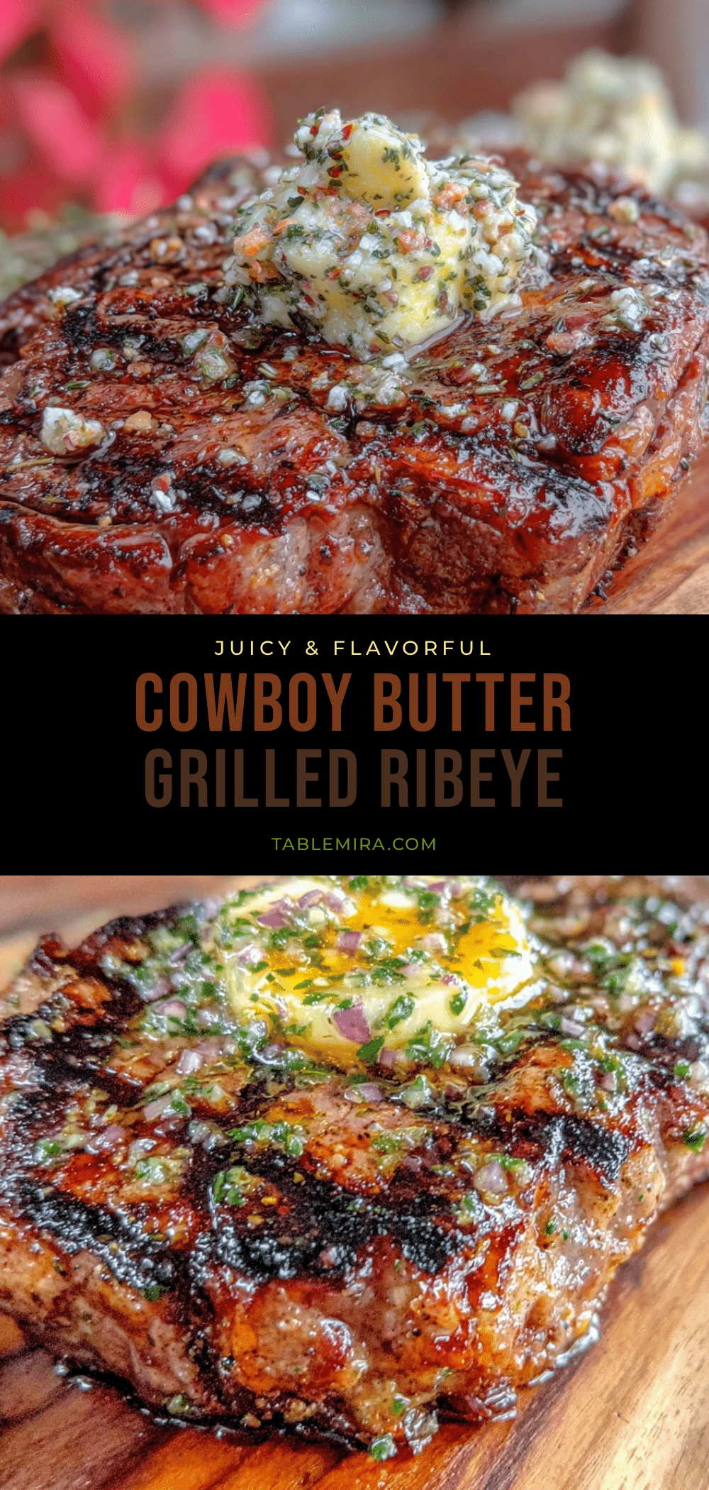 cowboy butter grilled ribeye recipe