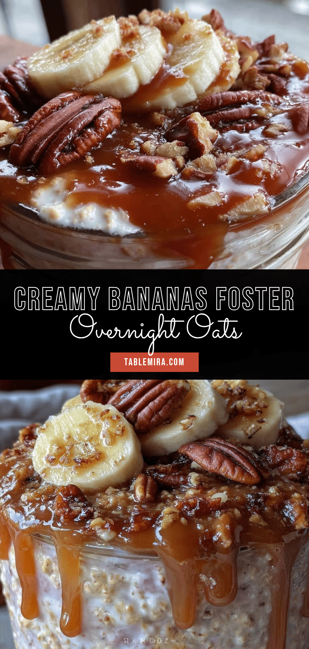 creamy bananas foster overnight oats recipe