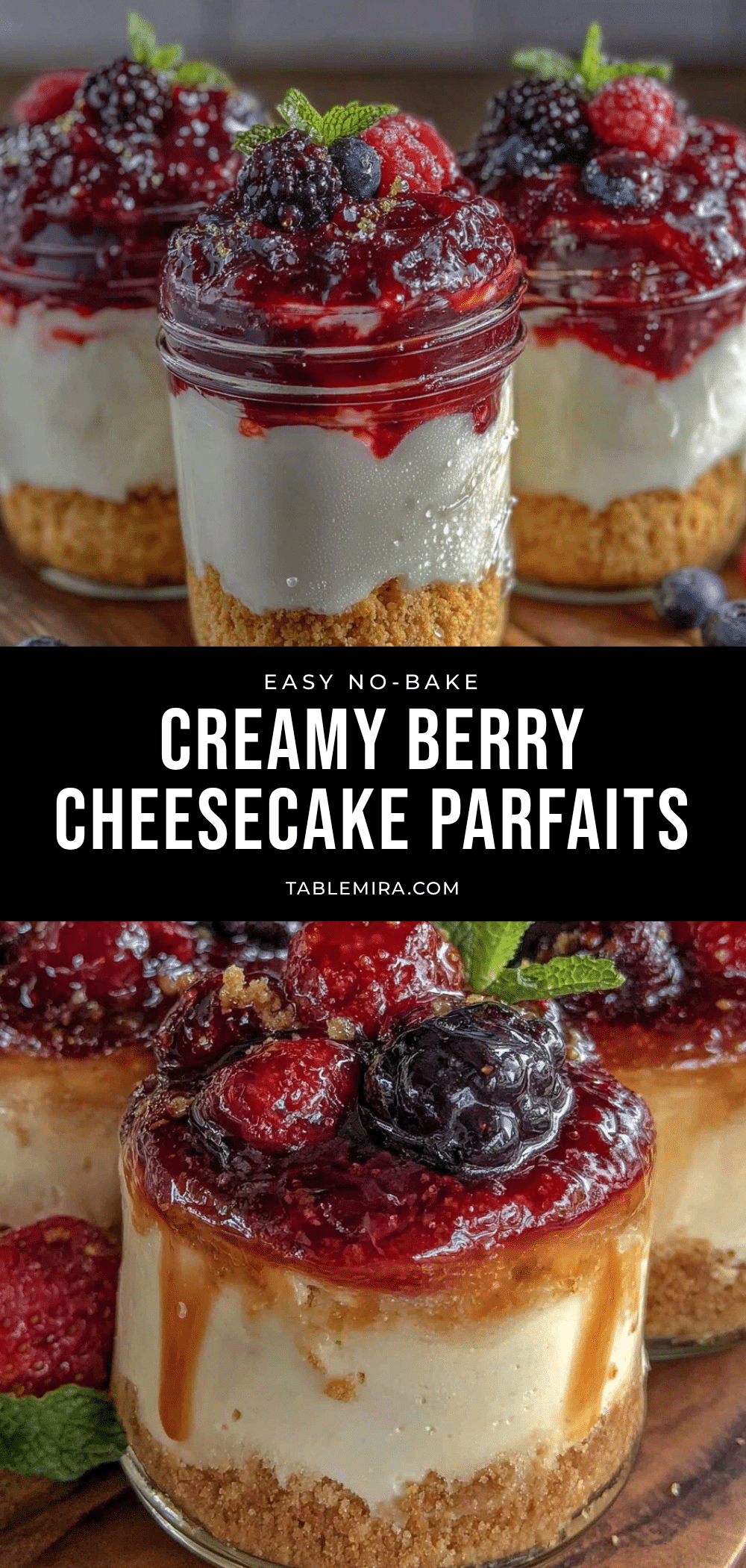 Easy No-Bake Berry Cheesecake Parfaits recipe