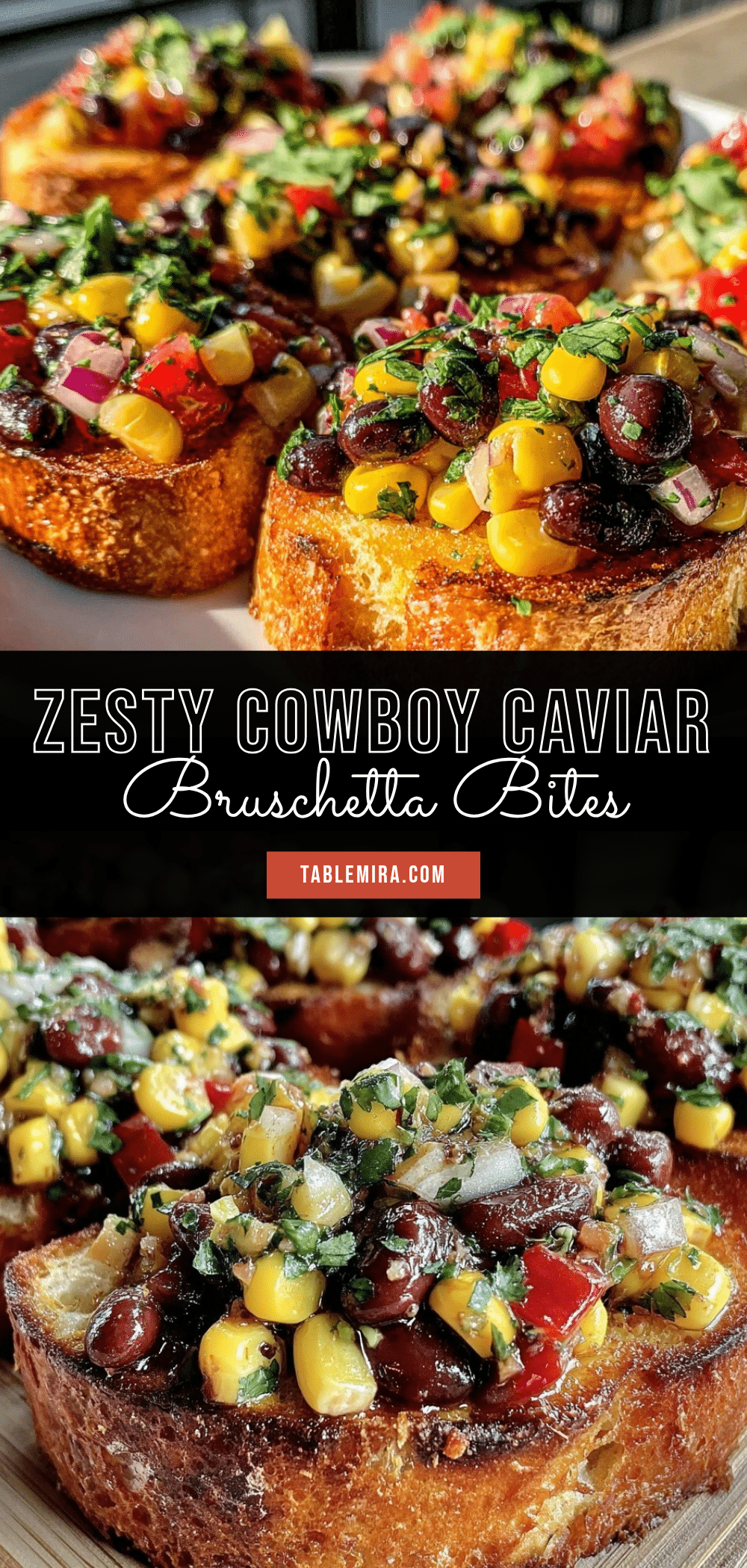 Fresh Cowboy Caviar Bruschetta recipe