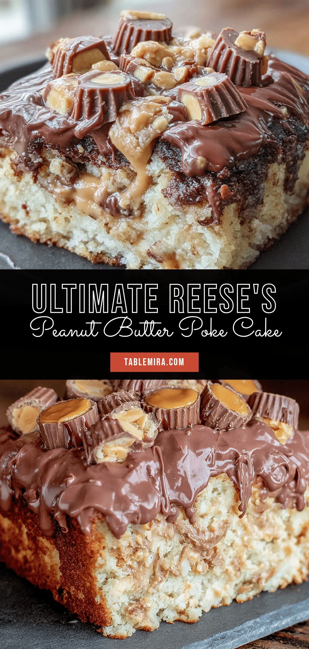 Reeses Peanut Butter Cup Poke Cake recipe