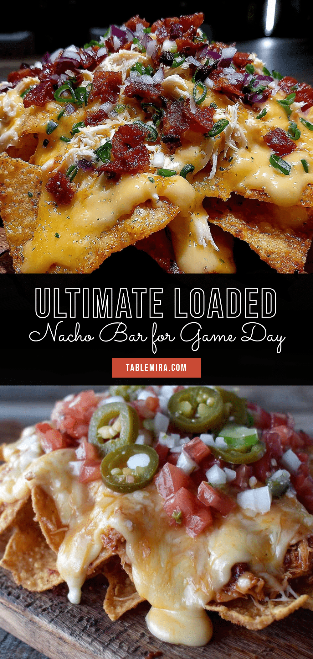 ultimate loaded nacho bar for game day recipe
