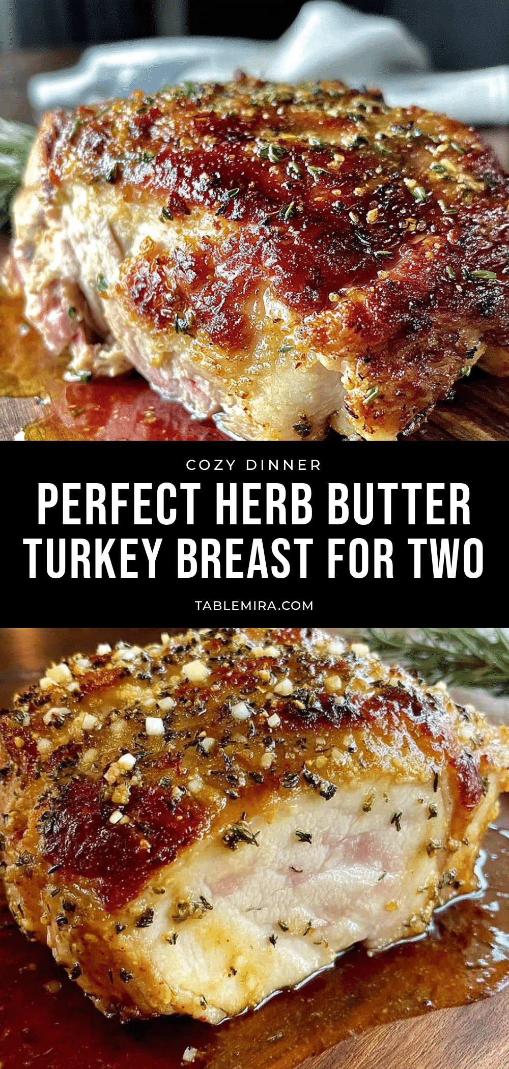 herb butter turkey breast for two recipe