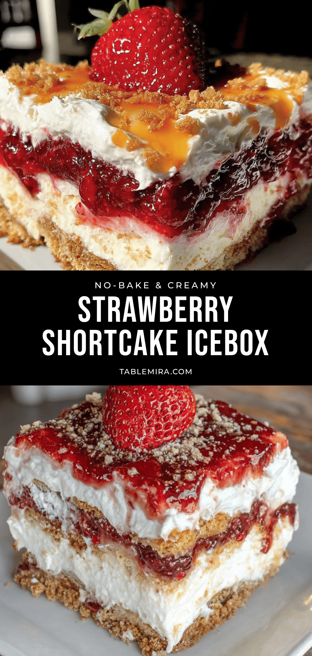 no-bake strawberry shortcake icebox cake recipe